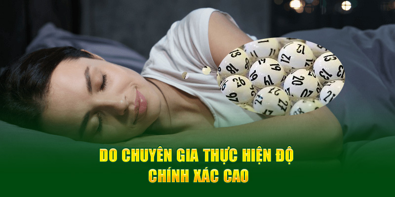 Do chuyên gia thực hiện độ chính xác cao